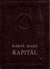 Marx Karol - Kapitál I.