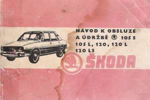 NÁVOD K OBSLUZE A ÚDRŽBĚ 105 S, 105 L, 120, 120 L, 120 LS - Kolektív autorov