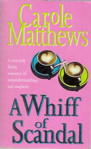 A WHIFF OF SCANDAL - Matthews C.