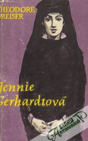 Jennie Gerhardtová - Dreiser Theodore