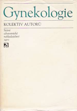 GYNEKOLOGIE - Kolektív autorov
