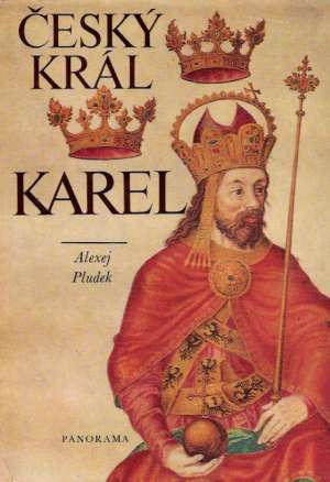 Český král Karel - Pludek Alexej