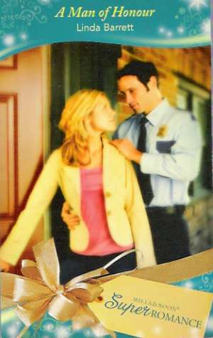 A MAN OF HONOUR - SUPERROMANCE - Barrett Linda