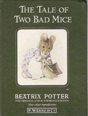 THE TALE OF TWO BAD MICE - Potter Beatrix