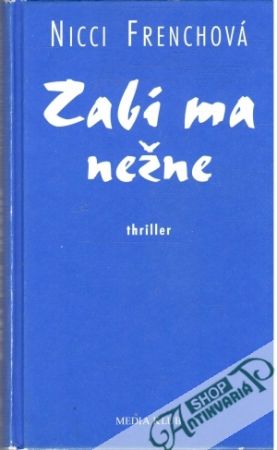 Obal knihy Zabi ma nežne