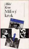 Krno Miloš - Míľový krok