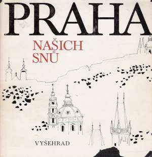 Obal knihy Praha našich snů 