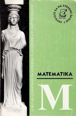 Obal knihy Matematika - chystáte sa strednú školu?