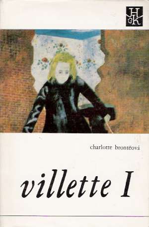 VILLETE /I.- II./ - Bronteová Charlotte