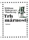 Thackeray William Makepeace - Trh márnosti