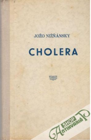 Cholera II. - Nižnánsky Jožo