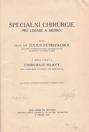 Speciální chirurgie pro lékaře a mediky I.,část I - Petřivalský Julius