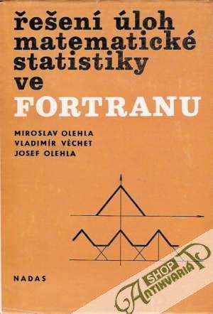 Obal knihy Řešení úloh matematické statistiky ve fortranu