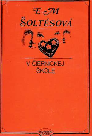 V čiernickej škole - Šoltésová Elena Maróthy