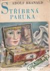 Branald Adolf - Stříbrná paruka