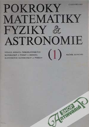 Pokroky matematiky, fyziky a astronomie   roč. XXVII./1982 - Kolektív autorov