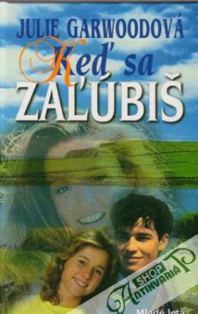 Keď sa zaľúbiš - Garwoodová Julie