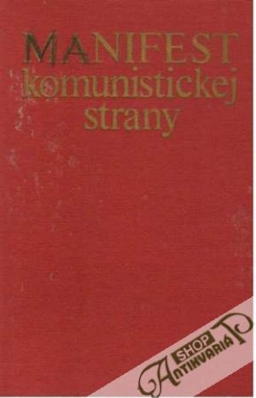 Manifest komunistickej strany - Marx Karol, Engels Fridrich