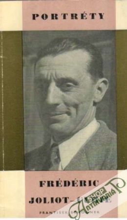 Frédéric Joliot-Curie - Běhounek František