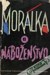 Kolektív autorov - Moralka a náboženstvo