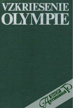 Vzkriesenie Olympie - Zamarovský Vojtech