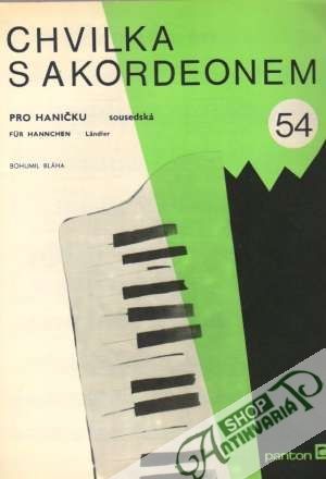 Chvilka s akordeonem 54 - Bláha Bohumil