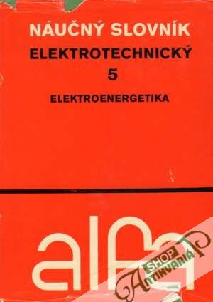 Obal knihy Náučný slovník elektrotechnicky 5.
