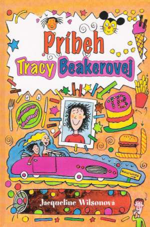 Príbeh Tracy Beakerovej - Wilsonová Jacqueline