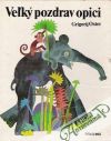 Oster Grigorij - Veľký pozdrav opici