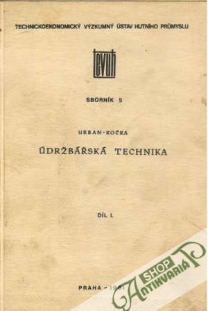 Údržbářská technika I. - Urban / Kočka