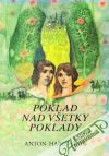 Habovštiak Anton - Poklad nad všetky poklady