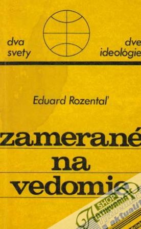 Zamerané na vedomie - Rozentaľ Eduard