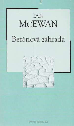 Betónová záhrada - McEwan Ian