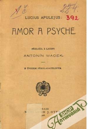 Amor a Psyche, Byli jednou....Povídky, Perleťové pouzdro - Apulejus / Andrejev / France