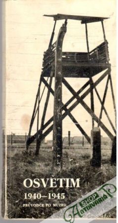 Osvětim 1940-1945 - Smoleň Kazimierz