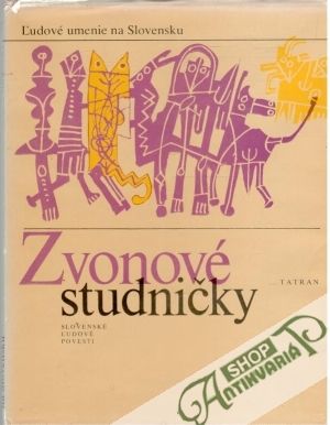 Zvonové studničky - Kolektív autorov
