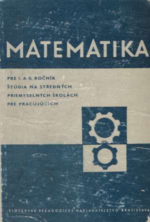 Obal knihy Matematika pre I. a II. ročník SPŠ