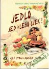 Kolektív autorov - Jedlo - Jed alebo liek?!