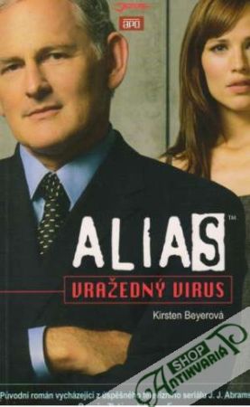 Alias - Vražedný virus - Beyerová Kirsten