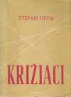 Heym Stefan - Križiaci