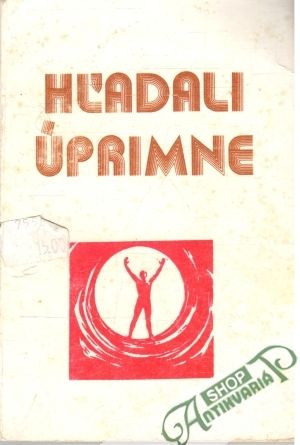 Hľadali úprimne - Senčík Štefan