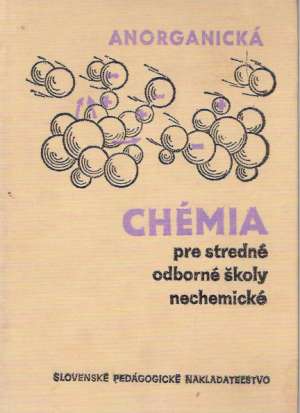Anorganická chémia pre SOŠ nechemické - Fabini Ján a kolektív