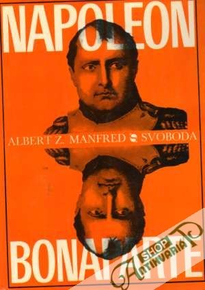 Napoleon Bonaparte - Manfred Albert Z.