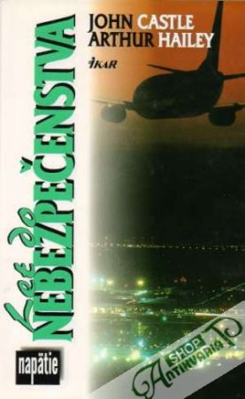 Let do nebezpečenstva - Castle John, Hailey Arthur