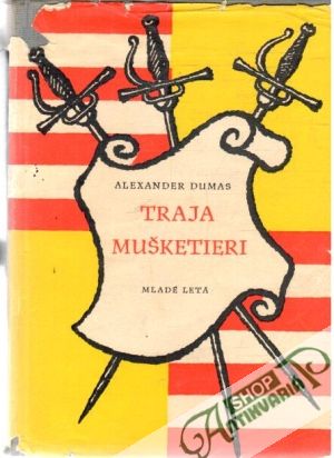 Traja mušketieri - Dumas Alexander