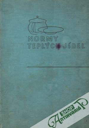 Normy teplých  jídel - Kolektív autorov