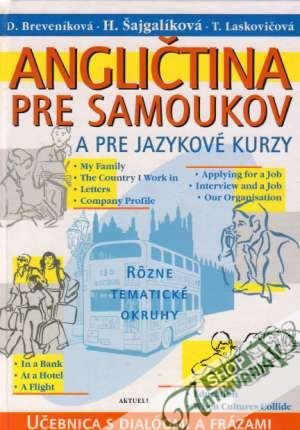 Angličtina pre samoukov a pre jazykové kurzy - Breveníková Daniela a kolektív