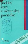 Kolektív autorov - Podoby ženy v slovenskej poviedke