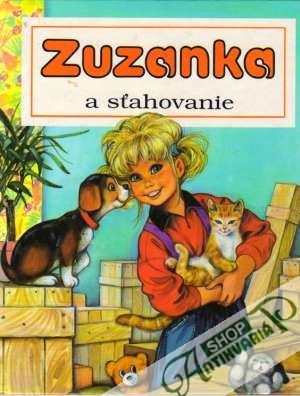 Zuzanka a sťahovanie - Kolektív autorov