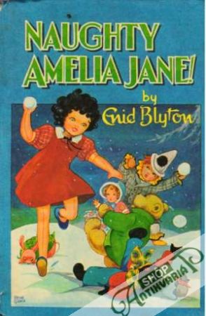 Naughty Amelia Jane! - Blyton Enid